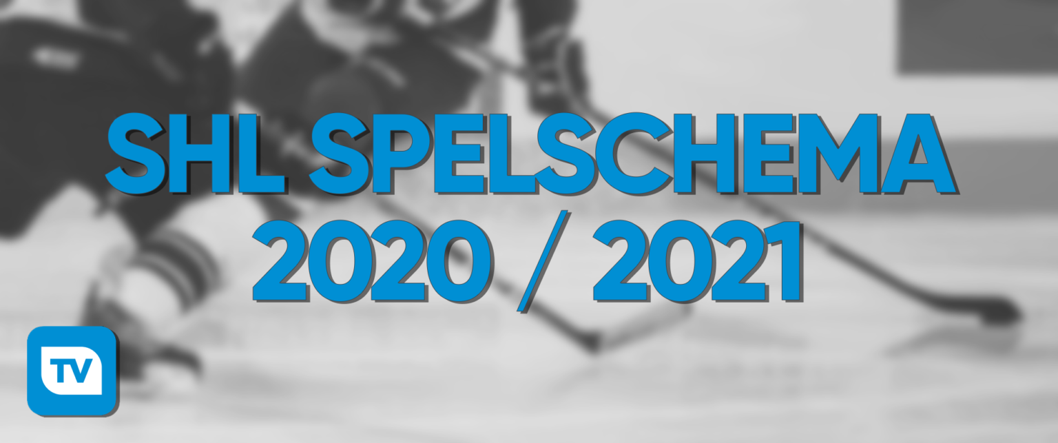 SHL - Spelschema Och Datum Säsongen 2020/2021 | TVmatchen.nu