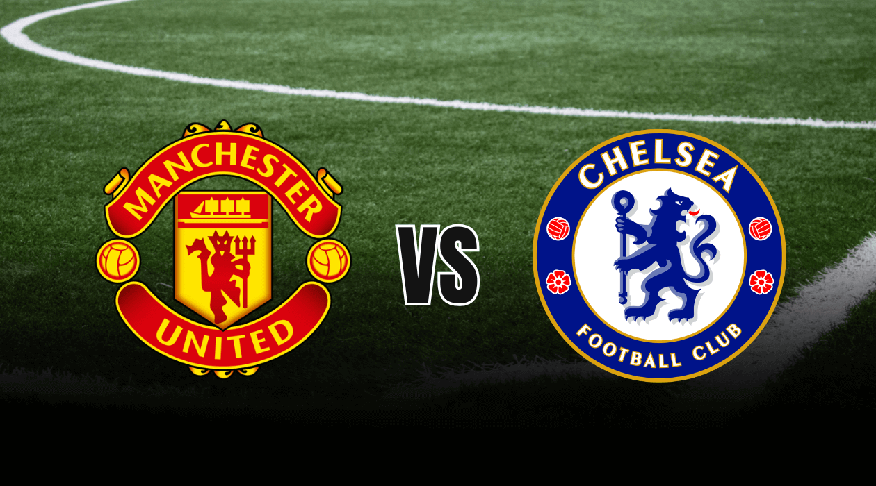 manchester united - chelsea